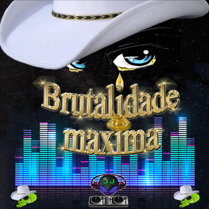 João Lágrima de Ouro - BRUTALIDADE MAXIMA