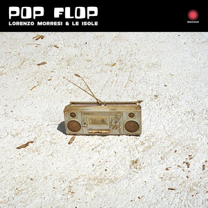Lorenzo Morresi - Pop Flop
