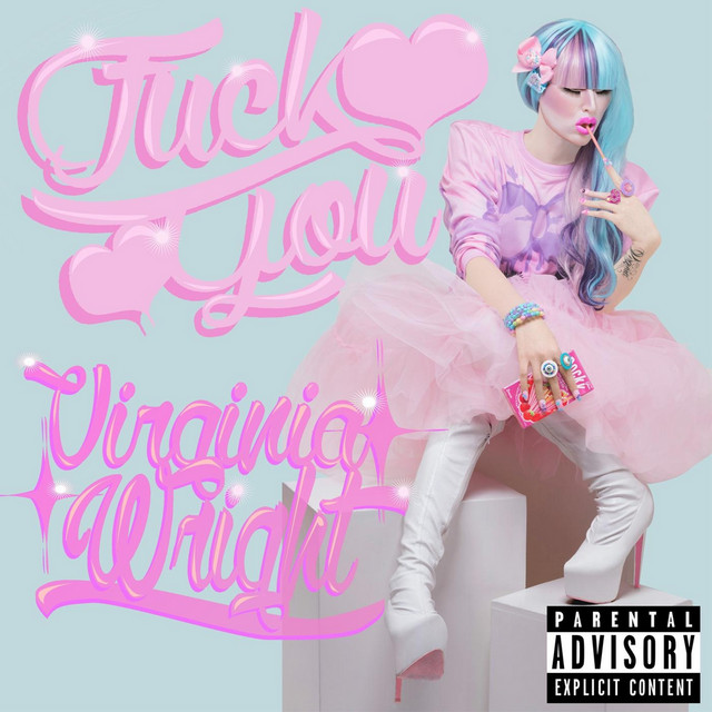 Fuck You Single By Virginia Wright Spotify