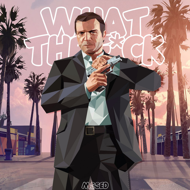 What The Fuck Single By Mssed Spotify