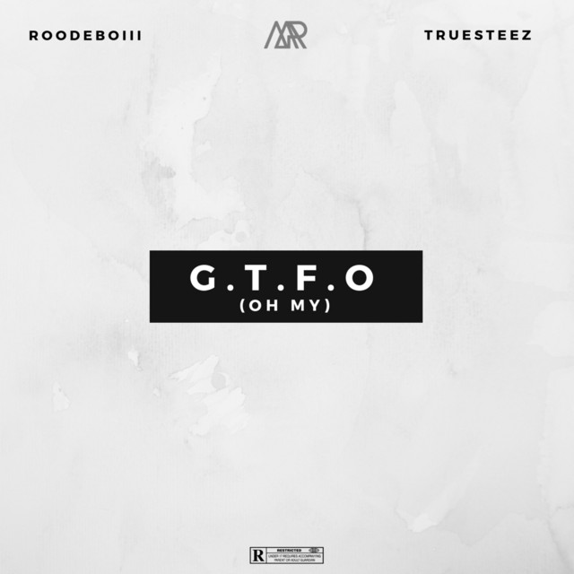 Get The Fuck Out Single By RoodeBoiii Spotify