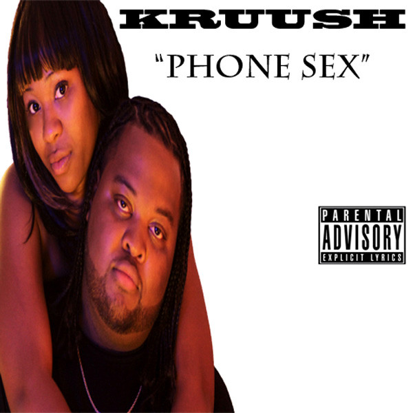 Phone Sex Single De Kruush Spotify