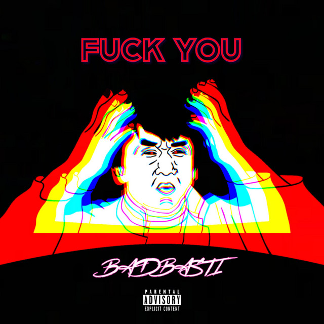 Fuck You Single By Badbasti Spotify