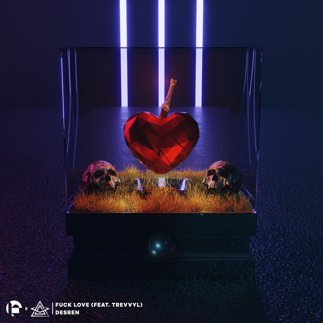 Fuck Love Single By Desren Spotify