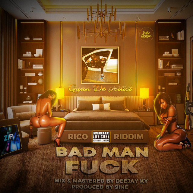 Badman Fuck Single By Quan De Artist Spotify