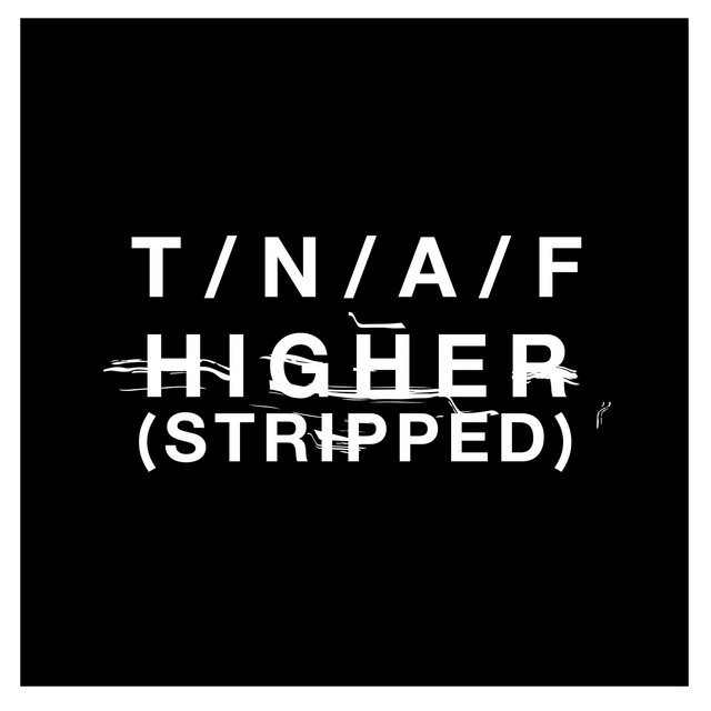 Higher Stripped Single By The Naked And Famous Spotify