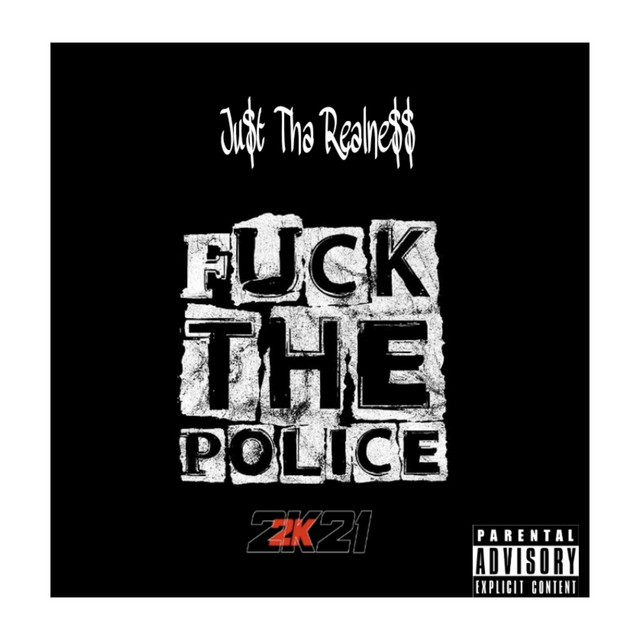 Fuck The Police K Single By Ju T Tha Realne Spotify