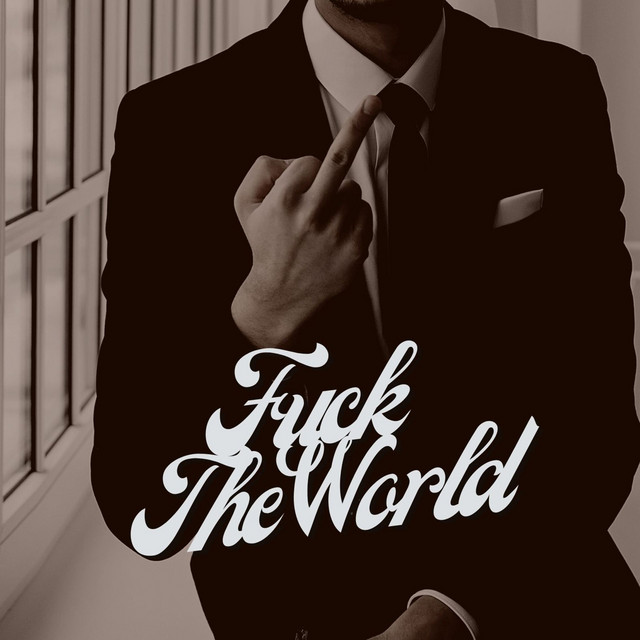 Fuck The World Single By Zora Spotify