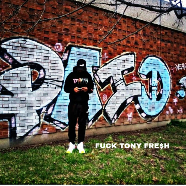 Fuck Tony FRE H EP By Tony Fre H Spotify