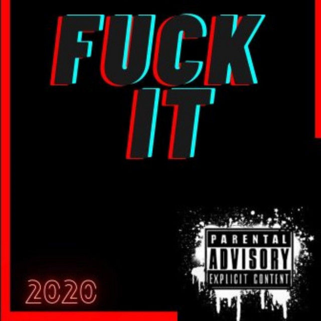 Fuck It Single By DaGoat DK Spotify