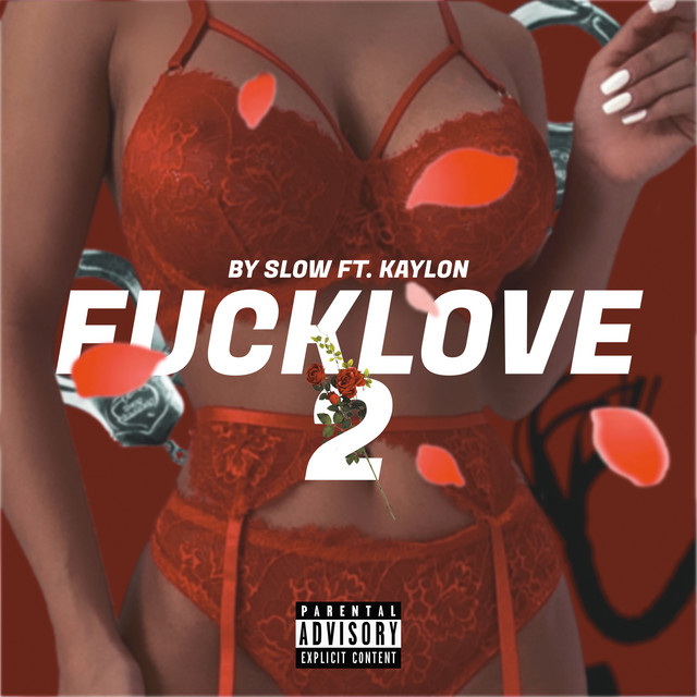 Fuck Love 2 Single By By Slow Spotify