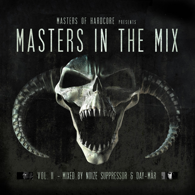 Masters Of Hardcore Presents Masters In The Mix Vol 2 Mixed By Noize