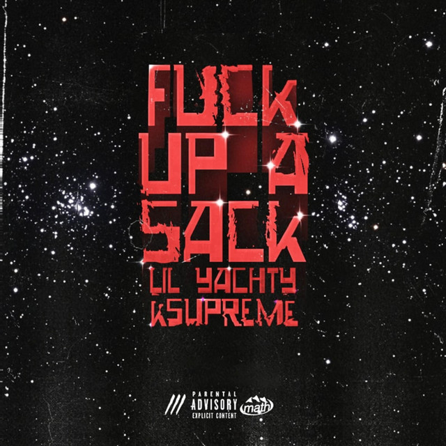 Fuck Up A Sack Single By Lil Yachty Spotify