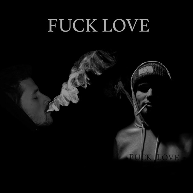 Fuck Love Song And Lyrics By Nm Skylake Spotify