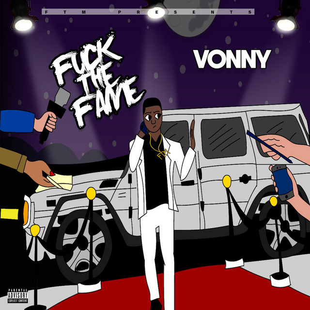 Fuck The Fame Single By Vonny Spotify