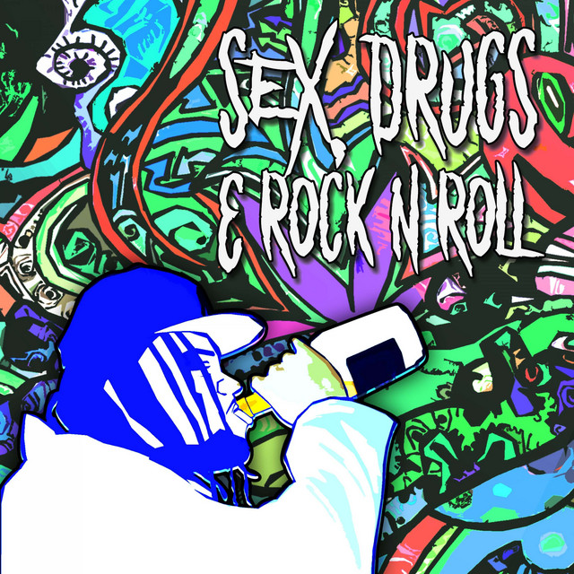 Sex Drugs Rock N Roll Single By K Theory Spotify