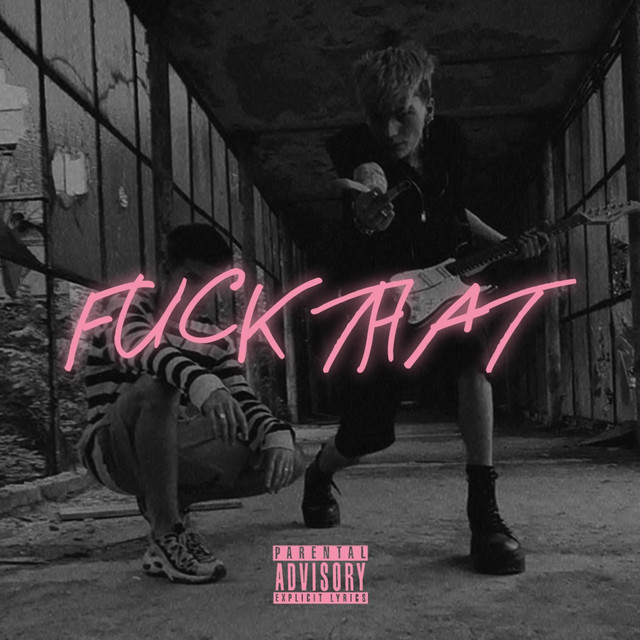 Fuck That Single By Tenebr S Spotify