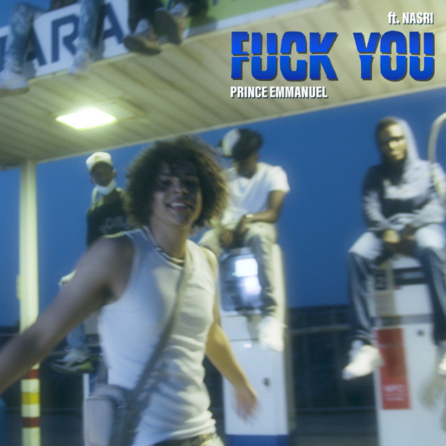 Fuck You Single By Prince Emmanuel Spotify
