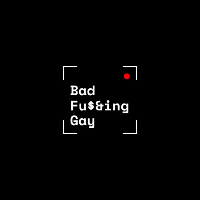 Bad Fu Ing Gay Podcast On Spotify