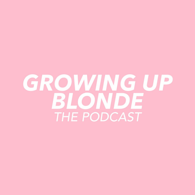 Growing Up Blonde Podcast On Spotify