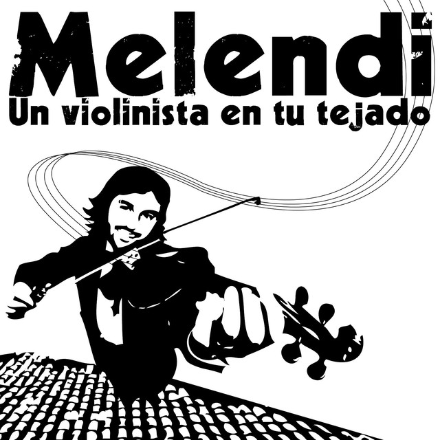 Melendi Un Violinista En El Tejado