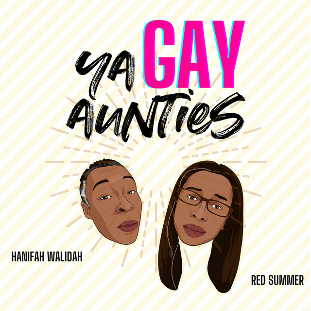 Ya Gay Aunties Podcast On Spotify