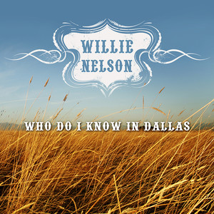 Who Do I Know in Dallas album