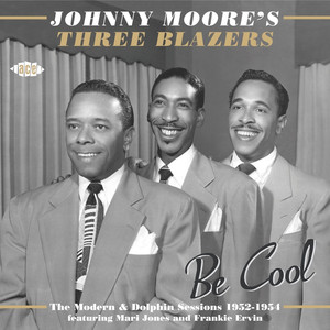 Be Cool: The Modern & Dolphin Sessions 1952-1954 cover