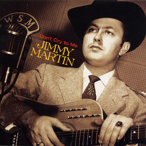 Don't Cry To Me - Songs From The Film "King Of Bluegrass" album