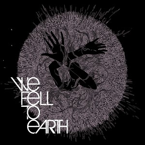 We Fell To Earth