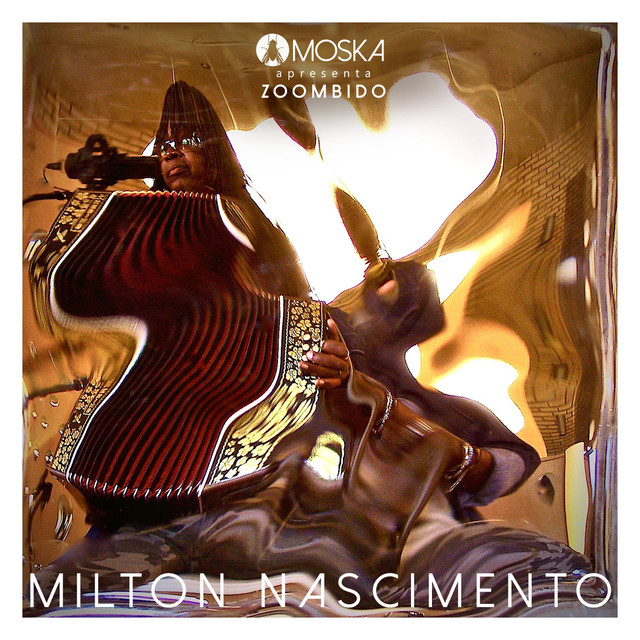 Moska Apresenta Zoombido: Milton Nascimento cover