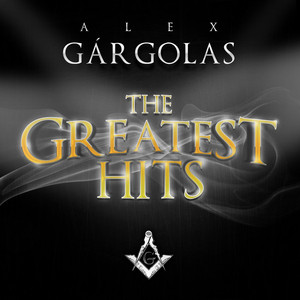 Alex Gargolas Greatest Hits album