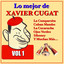 Lo Mejor de Xavier Cugat Vol.1 cover