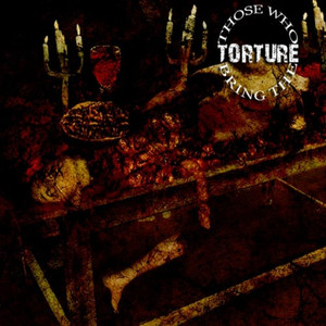 Those Who Bring the Torture cover
