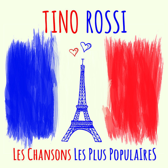 Tino Rossi - Les chansons les plus populaires (Seine berühmtesten Chansons - His most famous chansons)