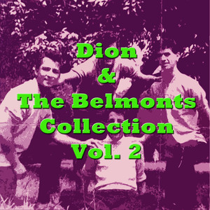 Dion & The Belmonts Collection, Vol. 2 album