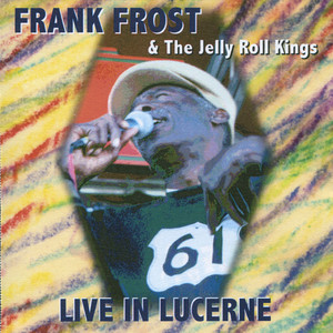 Frank Frost & The Jelly Roll Kings