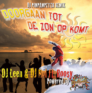 DJ Leen & DJ Nol ft. Roosy