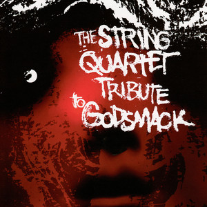 The String Quartet Tribute to Godsmack's Godsmack album