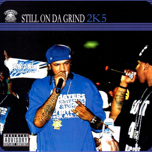 Still On Da Grind 2K5 cover