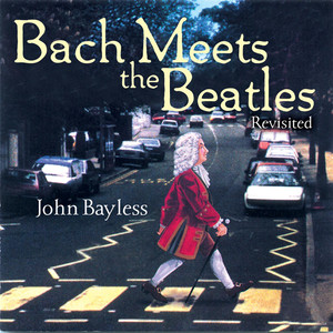 Bach Meets the Beatles: Revisited cover