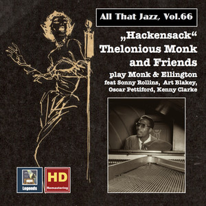 All That Jazz, Vol. 66: Hackensack – Thelonius Monk & Friends Play Monk & Ellington (2016 Remaster) cover