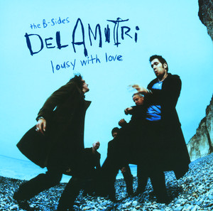Lousy With Love - The B-Sides Of Del Amitri album