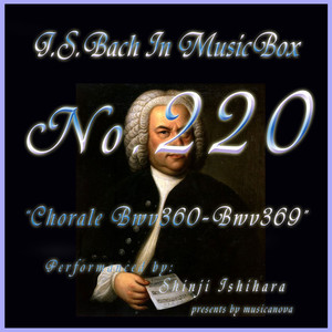 バッハ・イン・オルゴール220 /コラール BWV360からBWV369 album