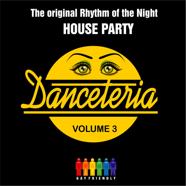 Danceteria Vol.3 - The original Rhythm of the night - House Party