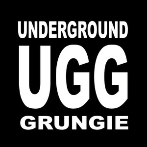 Underground Grungie