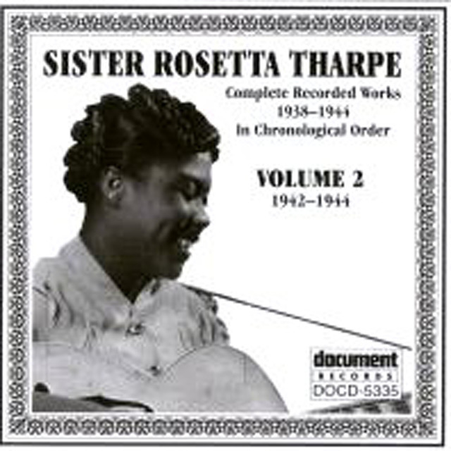 Sister Rosetta Tharpe Vol. 2 1942-1944 cover