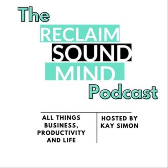 The Reclaim Sound Mind Podcast | Podcast on Spotify
