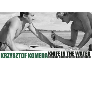 Knife in the Water (Original Motion Picture Soundtrack) album