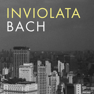 Inviolata Bach album